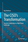The CISO’s Transformation - Raj Badhwar - 9783030814113