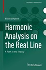 Harmonic Analysis on the Real Line - Elijah Liflyand - 9783030818913