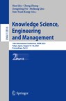 Knowledge Science, Engineering and Management - Han Qiu ; Cheng Zhang ; Zongming Fei ; Meikang Qiu ; Sun-Yuan Kung - 9783030821463