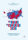 The Roads to Congress 2020 - Sean D. Foreman ; Marcia L. Godwin ; Walter Clark Wilson - 9783030825232