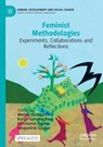 Feminist Methodologies - Wendy Harcourt ; Karijn Van Den Berg ; Constance Dupuis - 9783030826567