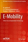E-Mobility - M. Kathiresh ; G. R. Kanagachidambaresan ; Sheldon S. Williamson - 9783030854232
