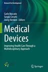 Medical Devices - Carlo Boccato ; Sergio Cerutti ; Joerg Vienken - 9783030856557