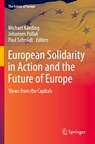 European Solidarity in Action and the Future of Europe - Michael Kaeding ; Johannes Pollak ; Paul Schmidt - 9783030865399