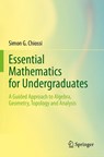 Essential Mathematics for Undergraduates - Simon G. Chiossi - 9783030871765