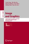 Image and Graphics - Yuxin Peng ; Shi-Min Hu ; Moncef Gabbouj ; Kun Zhou ; Michael Elad ; Kun Xu - 9783030873547