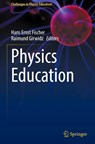 Physics Education - Hans Ernst Fischer ; Raimund Girwidz - 9783030873905