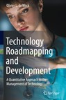 Technology Roadmapping and Development - Olivier L. De Weck - 9783030883454