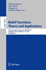 Belief Functions: Theory and Applications - Thierry Denœux ; Eric Lefevre ; Zhunga Liu - 9783030886004