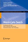 Monte Carlo Search - Tristan Cazenave ; Olivier Teytaud ; Mark H. M. Winands - 9783030894528