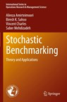Stochastic Benchmarking - Alireza Amirteimoori ; Biresh K. Sahoo ; Vincent Charles ; Saber Mehdizadeh - 9783030898717
