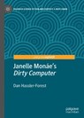 Janelle Monae's "Dirty Computer" - HASSLER-FOREST,  Dan - 9783030906528