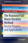 The Krasnosel'skii-Mann Iterative Method - Qiao-Li Dong ; Yeol Je Cho ; Songnian He ; Panos M. Pardalos - 9783030916534