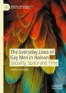 The Everyday Lives of Gay Men in Hainan - CUMMINGS,  James - 9783030922528