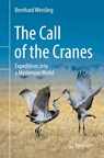 The Call of the Cranes - Bernhard Wessling - 9783030982829