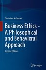 Business Ethics - A Philosophical and Behavioral Approach - Christian A. Conrad - 9783030988425