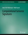 Computational Genomic Signatures - Ozkan Ufuk Nalbantoglu ; Khalid Sayood - 9783031005220