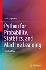 Python for Probability, Statistics, and Machine Learning - Jose Unpingco - 9783031046476