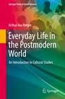 Everyday Life in the Postmodern World - Arthur Asa Berger - 9783031079252