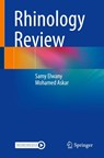 Rhinology Review - Samy Elwany ; Mohamed Askar - 9783031087936