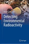 Detecting Environmental Radioactivity - Manuel Garcia-Leon - 9783031099694