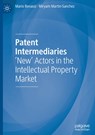 Patent Intermediaries - Mario Benassi ; Miryam Martin-Sanchez - 9783031103094
