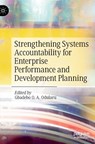 Strengthening Systems Accountability for Enterprise Performance and Development Planning - Gbadebo O. A. Odularu - 9783031117787
