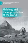 Philology and the Appropriation of the World - Markus Messling - 9783031128936