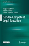 Gender-Competent Legal Education - Dragica Vujadinovic ; Mareike Frohlich ; Thomas Giegerich - 9783031143595