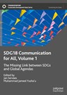 SDG18 Communication for All, Volume 1 - Jan Servaes ; Muhammad Jameel Yusha'u - 9783031191411