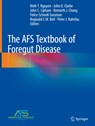 The AFS Textbook of Foregut Disease - Ninh T. Nguyen ; John O. Clarke ; John C. Lipham ; Kenneth J. Chang ; Felice Schnoll-Sussman ; Reginald C.W. Bell ; Peter J. Kahrilas - 9783031196706