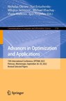 Advances in Optimization and Applications - Nicholas Olenev ; Yuri Evtushenko ; Milojica Jacimovic - 9783031229893