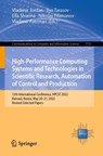 High-Performance Computing Systems and Technologies in Scientific Research, Automation of Control and Production - Vladimir Jordan ; Ilya Tarasov ; Ella Shurina - 9783031237430
