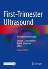 First-Trimester Ultrasound - Jacques S. Abramowicz ; Ryan E. Longman - 9783031241352