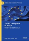 The EU's Response to Brexit - Brigid Laffan ; Stefan Telle - 9783031262623