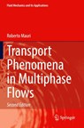Transport Phenomena in Multiphase Flows - Roberto Mauri - 9783031289224