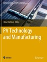 PV Technology and Manufacturing - Abdul Hai Alami - 9783031313516