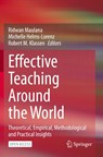 Effective Teaching Around the World - Ridwan Maulana ; Michelle Helms-Lorenz ; Robert M. Klassen - 9783031316807