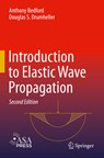 Introduction to Elastic Wave Propagation - Anthony Bedford ; Douglas S. Drumheller - 9783031328770