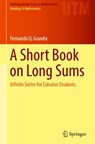 A Short Book on Long Sums - Fernando Q. Gouvea - 9783031375569