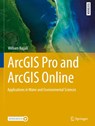 ArcGIS Pro and ArcGIS Online - William Bajjali - 9783031422263