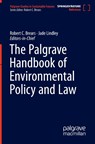 The Palgrave Handbook of Environmental Policy and Law - Robert C. Brears ; Jade Lindley - 9783031553868