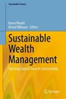 Sustainable Wealth Management - Karen Wendt ; Bernd Villhauer - 9783031555046
