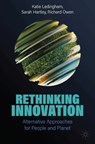 Rethinking Innovation - Katie Ledingham ; Sarah Hartley ; Richard Owen - 9783031570186