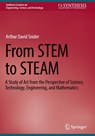 From STEM to STEAM - Arthur David Snider - 9783031573156