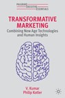 Transformative Marketing - V. Kumar ; Philip Kotler - 9783031596360