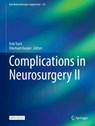 Complications in Neurosurgery II - Keki Turel ; Ekkehard M. Kasper - 9783031616006