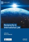 Reciprocity in International Law - Marcin Ka¿du¿ski - 9783031667459