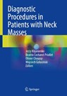 Diagnostic Procedures in Patients with Neck Masses - Jerzy Klijanienko ; Beatrix Cochand-Priollet ; Olivier Choussy - 9783031676741