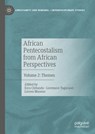 African Pentecostalism from African Perspectives - Ezra Chitando ; Loreen Maseno ; Lovemore Togarasei - 9783031678288